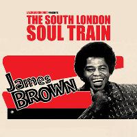 The South London Soul Train James Brown Xmas Special The South London Soul Train James Brown Xmas Special