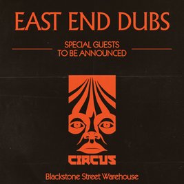 Circus Halloween - East End Dubs - Liverpool