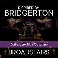 Bridgerton Inspired Concert - Broadstairs
