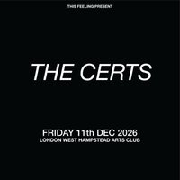 The Certs - London