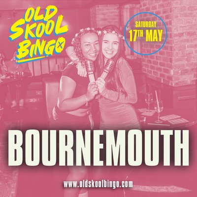 Old Skool Bingo Bournemouth