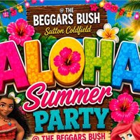 ALOHA Summer Party @ The Beggars Bush at The Beggars Bush