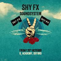 SHY FX SOUNDSYSTEM SHY FX SOUNDSYSTEM