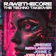 Raw 2 The Core - The Techno Takeover Event Title Pic