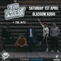 The Assist plus special guests The Ritz at Audio Glasgow