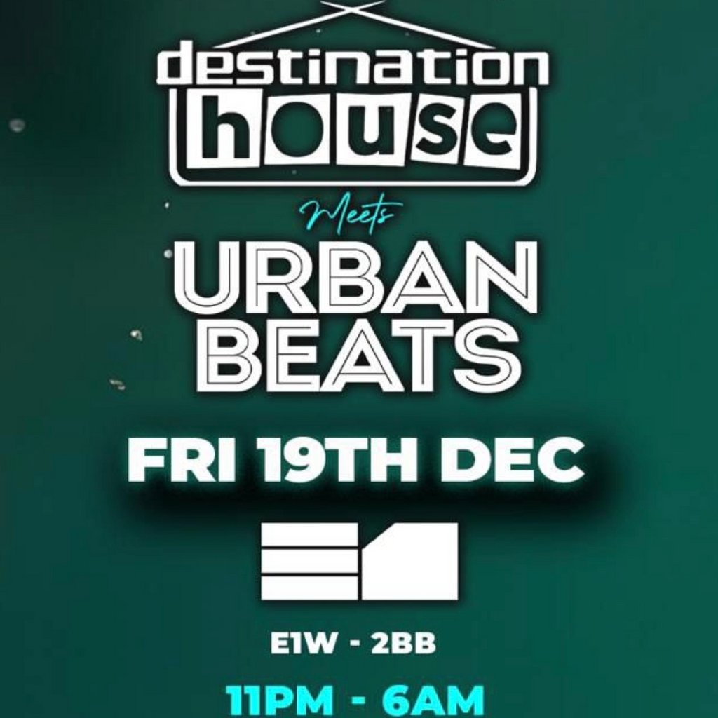 Destination House Meets Urban Beats - Christmas Party