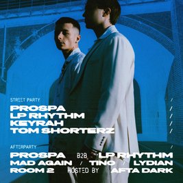 AFTA DARK w Prospa - Sat 1st August (Tickets On Sale via LAB11)
