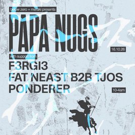 Below Zero + Meraki present Papa Nugs