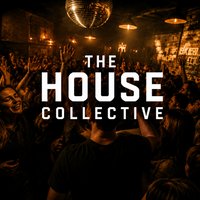 The House Collective at The WaterBear Venue