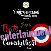 That's Enterrainment Yorkshireman Comedy Club