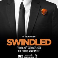 Swindled - Newcastle