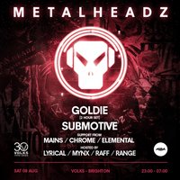 Metalheadz x 30 years of Volks - GOLDIE, Submotive