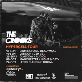 The Crooks - Manchester