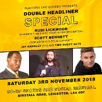 Double Headliner special ft. Rudi Lickwood and Scott Bennett