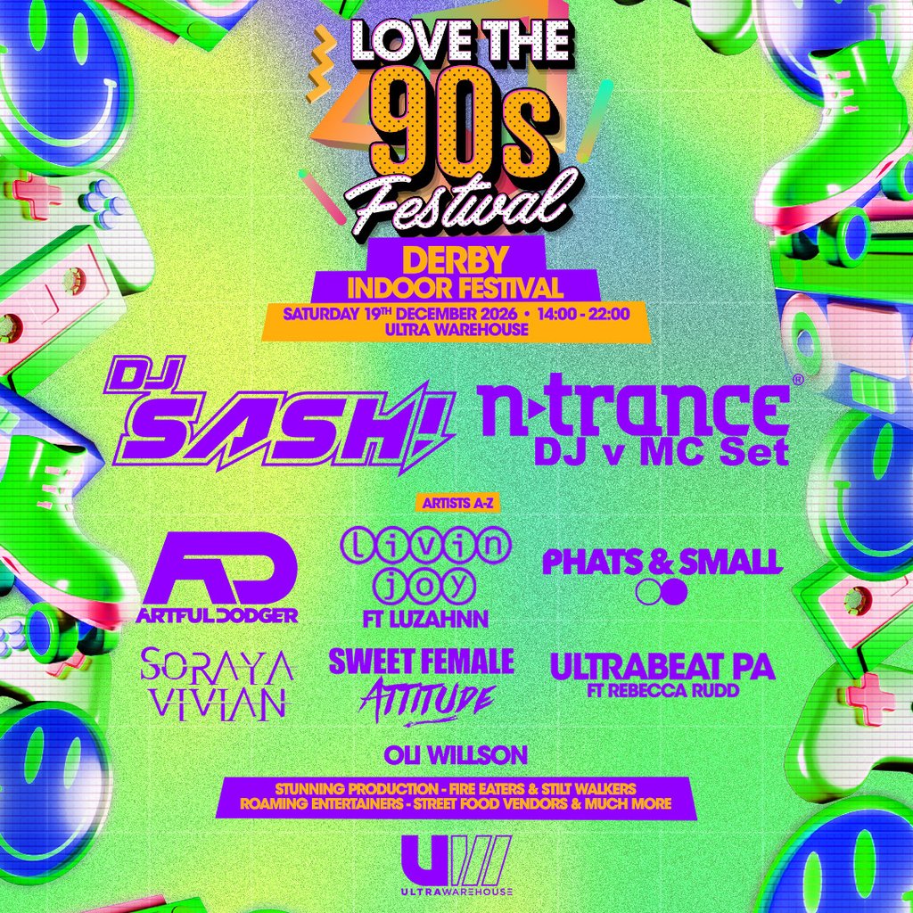 DJ SASH! & MORE | Love the 90s Festival | Ultra Warehouse, Derby at Ultra Warehouse, Derby