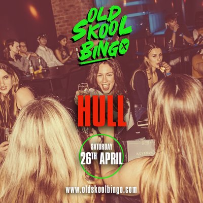 Old Skool Bingo HULL