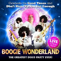BOOGIE WONDERLAND at Princess Royal Theatre