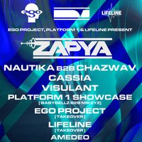 Ego Project, Platform 1 & Lifeline Present: Zapya, Nautika... at Lakota Bristol