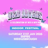 R&B Lovers - Saturday 31st January - Empire Middlesbrough at The Middlesbrough Empire