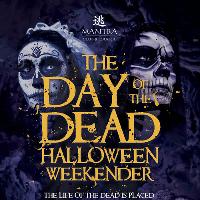 The Day of the Dead Halloween Weekender - Mantra Norwich! at Mantra Club And Lounge