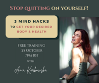 Stop quitting on yourself. 3 mind hacks to get your desired body at Virtual Event