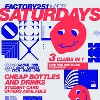 Factory 251:Saturday at FAC 251 The Factory