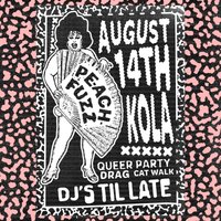 Peach Fuzz: queer basement party at Kola
