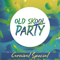 Old Skool Party Carnival Special at Impossible