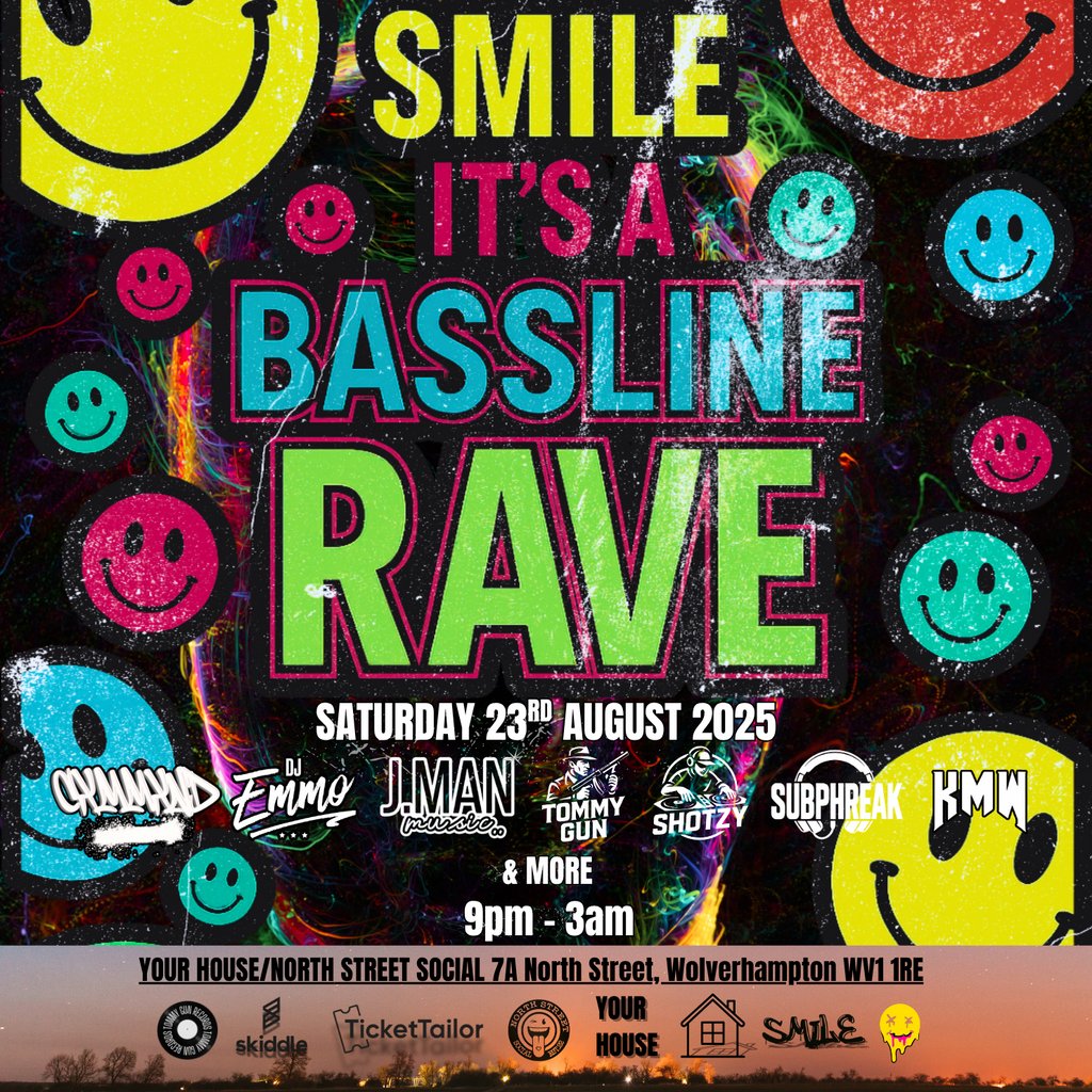 Smile Its A Bassline Rave at YourHouse | 23 August 2025 | Drum & Bass UK