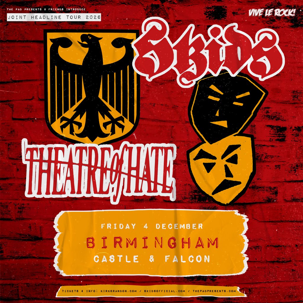 Skids / Theatre of Hate - Co Headline Tour