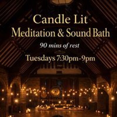 Candle Lit 90 Min Meditation & Sound Healing