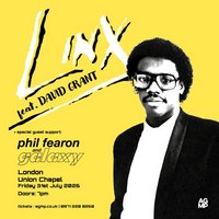 LINX feat DAVID GRANT + Phil Fearon & Galaxy