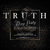 TRUTH VIP Day Party TRUTH VIP Day Party
