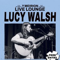 Y Meirion Live Lounge: Lucy Walsh