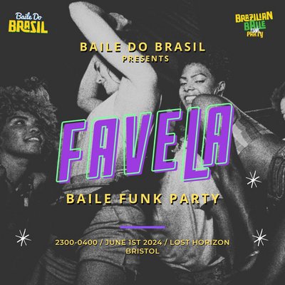 Baile Do Brazil - Brazilian Baile Funk Party, Lost Horizon HQ, Bristol ...
