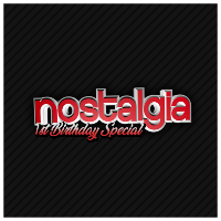 Nostalgia 1st Birthday Special Nostalgia 1st Birthday Special