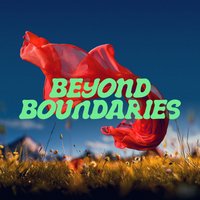 Beyond Boundaries w/ Max Dean, Hybrid Minds, MK, Wilkinson +more
