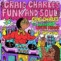Craig Charles Funk and Soul Club - Norwich
