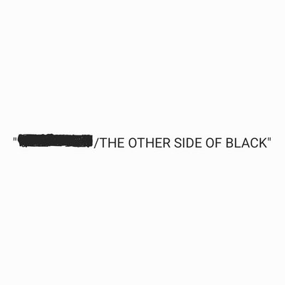.../The Other Side Of Black