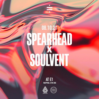 Undivide x E1 Autumn Series: Spearhead & Soulvent at E1 London