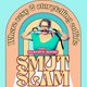 Smut Slam: Glasgow; 'DANCING WITH MYSELF'
