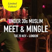 Muslim Meet and Mingle, London - Under 30s