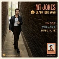 MT Jones at Whelans Dublin