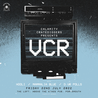 VCR plus Hooli, D.VR Pols, and more tba at The Loft