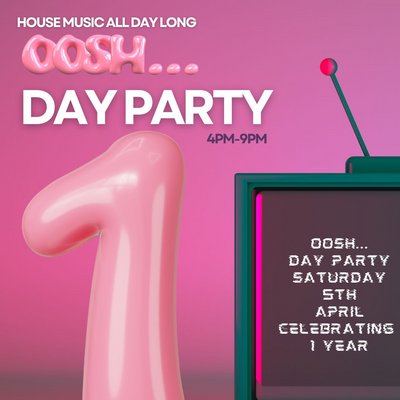 Oosh Day Party! 1 YEAR OF PARTIES!!!