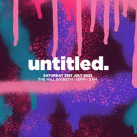 untitled. at The Mill Digbeth