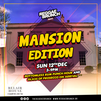 REGGAE BRUNCH MANSION EDITION at Belair House