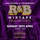 R&B Mixtape - VIP After Party : Easter Sunday at Impossible Event Title Pic