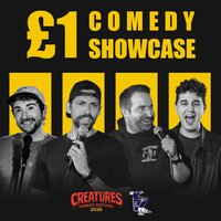 £1 Comedy Showcase || Creatures Comedy Festival at The Rat And Pigeon