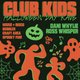 Club Kids Halloween Ball with Dani Whylie + Ross Whisper Event Title Pic